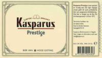 Bierbrouwerij Kasparus, Kasparus Prestice