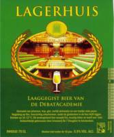 Brouwerij De 7 Deugden, Lagerhuis