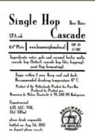 Brouwerij De Molen, Single Hop Cascade