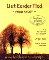 Berghoeve Brouwerij, Uut Eerder Tied Vintage Ale 2011