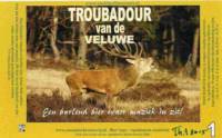 Stadsbierbrouwerij Apeldoorn, Troubadour van de Veluwe 1
