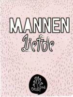 Oedipus Brewing, Mannen Liefde