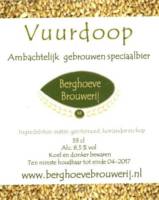 Berghoeve Brouwerij, Vuurdoop