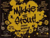 Brouwerij Emelisse, Mikkie = Stout