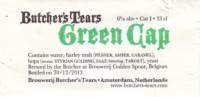 Brouwerij Butchers Tears, Green Cap