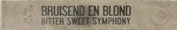 Oersoep Brouwerij, Bruisend En Blond Bitter Sweet Symphony Oersoep Brouwerij, Bruisend En Blond Bitter Sweet Symphony