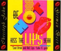 Brouwerij De Drie Ringen, Be Hot Kiss The Lips