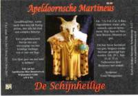 Stadsbierbrouwerij Apeldoorn, Apeldoornsche Martineus De schijnheilige