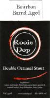 Brouwerij de Rooie Dop, Double Oatmeal Stout Bourbon Barrel Aged