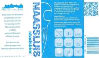 RavenBoneHill, Maassluis Stadsbier Monstersche Sluis