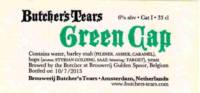 Brouwerij Butchers Tears, Green Cap