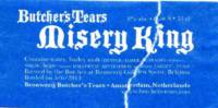 Brouwerij Butchers Tears, Misery King