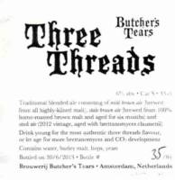 Brouwerij Butchers Tears, Three Threads
