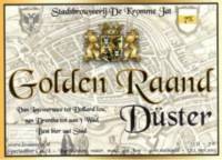 Stadsbrouwerij De Kromme Jat, Golden Raand Düster