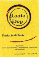 Brouwerij de Rooie Dop, Funky Acid Cheeks