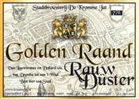 Stadsbrouwerij De Kromme Jat, Golden Raand Rauw Düster