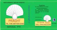 Bierbrouwerij Praght, 'Til the bitter end Imperial IPA