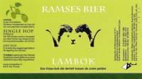 RamsesBier, Lambok