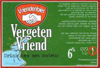 Vriendenbier, Vergeten Vriend