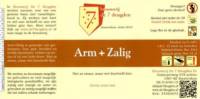 Brouwerij De 7 Deugden, Arm + Zalig