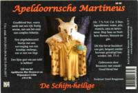 Stadsbierbrouwerij Apeldoorn, Apeldoornsche Martineüs De schijn-heilige