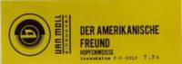 Van Moll Brouwerij, Der Amerikanische Freund