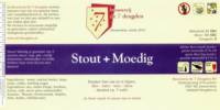 Brouwerij De 7 Deugden, Stout + Moedig