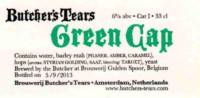 Brouwerij Butchers Tears, Green Cap