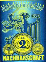 Eurotrash Brewery, Nachbarschaft - Broederschap