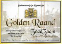 Stadsbrouwerij De Kromme Jat, Golden Raand Zoad Zoam