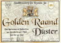 Stadsbrouwerij De Kromme Jat, Golden Raand Düster