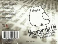 Uiltje Brewing Company, Meneer de Uil Longmorn Barrel Aged Imperial Stout