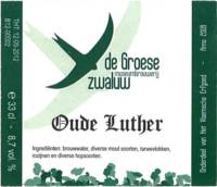 Huisbrouwerij De Groese Zwaluw, Oude Luther