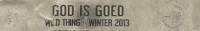 Oersoep Brouwerij, God Is Goed Wild Thing - Winter 2013