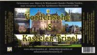 Stadsbierbrouwerij Apeldoorn, Vordensche 8 Kastelen Tripel