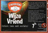 Vriendenbier, Wijze Vriend