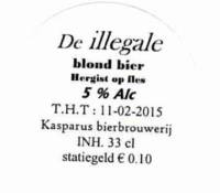 Bierbrouwerij Kasparus, De Illegale