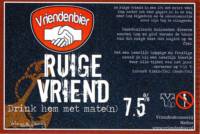 Vriendenbier, Ruige Vriend