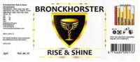 Bronckhorster Brewing Company , Bronckhorster Rise & Shine