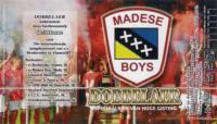 Bierbrouwerij de 3 Horne, Dobbelaer Madese Boys