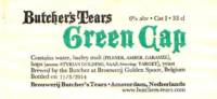 Brouwerij Butchers Tears, Green Cap