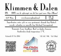 Brouwerij De Molen, Klimmen & Dalen