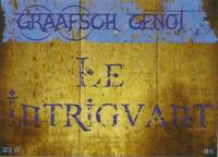 Graafsch Genot, Le Intriguant
