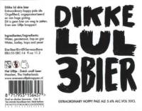 Uiltje Brewing Company, Dikke Lul 3 Bier