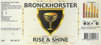 Bronckhorster Brewing Company , Bronckhorster Rise & Shine