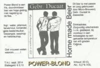 Brouwerij in Speciaalbier Gebroeders Ducaat, Power-Blond