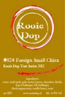 Brouwerij de Rooie Dop, #024 Foreign Small Chica