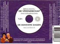 Brouwerij De Vriendschap, De Donkere Dagen Weizenbock