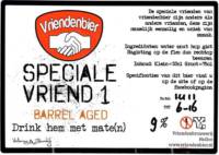 Vriendenbier, Speciale Vriend 1 Barrel Aged