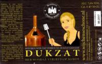 Brouwerij Wijchense Schone, Dukzat